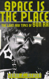 Space is the Place: The Lives and Times of Sun Ra. 9780306808555 Space is the Place: The Lives and Times of Sun Ra. 9780306808555