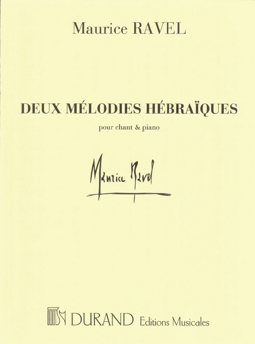 2 Mélodies hebraïques, pour chant et piano