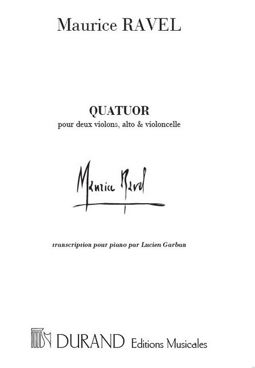 Quatuor pour deux violons, alto et violoncelle, transcription pour piano par Lucien Garban. 9790044075744