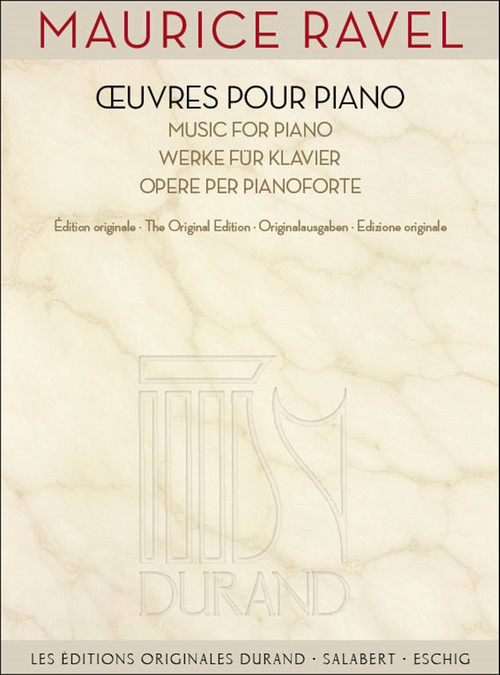 Oeuvres pour piano: édition originale