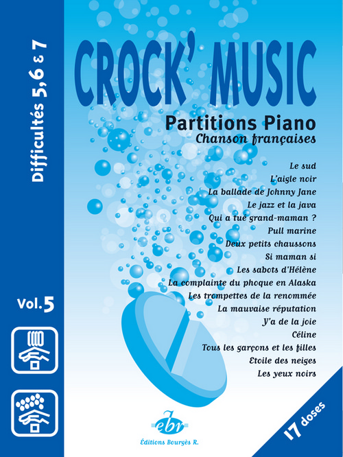 Recueil CrocK' MusiC: chanson française, Volume 5, Piano. 9790560154060