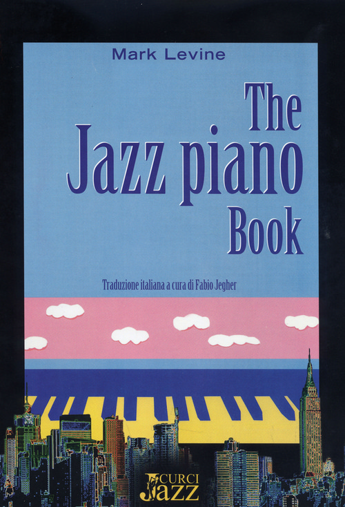 The Jazz Piano Book (Italian Edition). 9790215904767