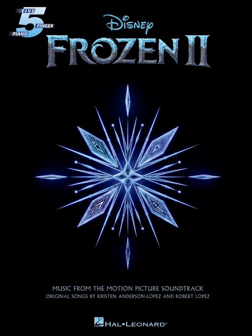 Frozen 2 Five-Finger Piano Songbook: Music from the Motion Picture Soundtrack. 9781540084033