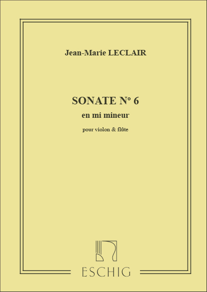 Sonate nº 6 en Mi mineur, pour violon ou flûte et piano