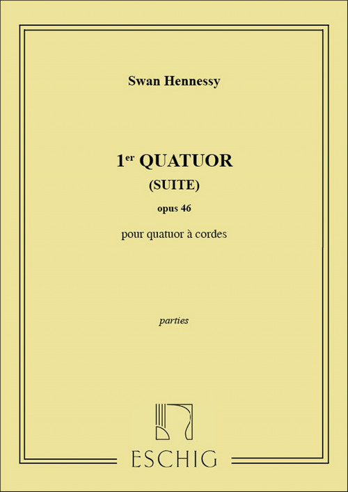 1er Quatuor (suite), opus 46, pour quatuor à cordes, parties