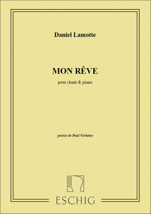 Mon Rêve, pour baryton et piano. 9790045004163