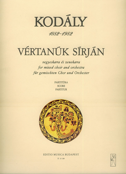 Vértanúk sírjan, for Mixed Chor and Orchestra, Oratorium, Score. 9790080121283