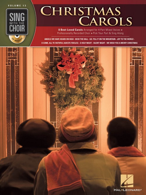 Christmas Carols: Sing with the Choir Volume 13, SATB