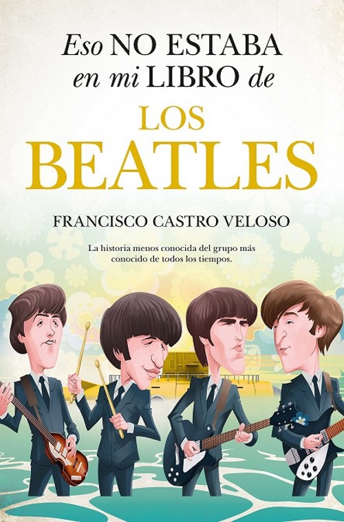 Eso no estaba en mi libro de los Beatles. 9788411316637