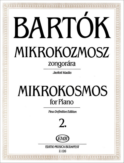 Mikrokosmos for piano 2: New Definitive Edition