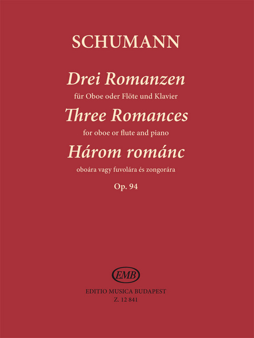 Drei Romanzen op. 94 für Oboe oder Flöte und Klavier = Three Romances for Oboe or Flute and Piano