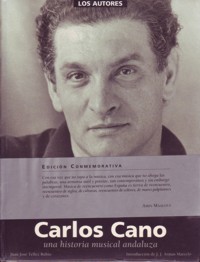 Carlos Cano : una historia musical andaluza. 9788480486019