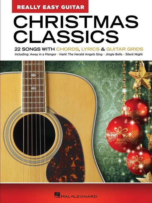 Christmas Classics, Really Easy Guitar Series: 22 Songs with Chords, Lyrics and Basic Tab. 9781540097385
