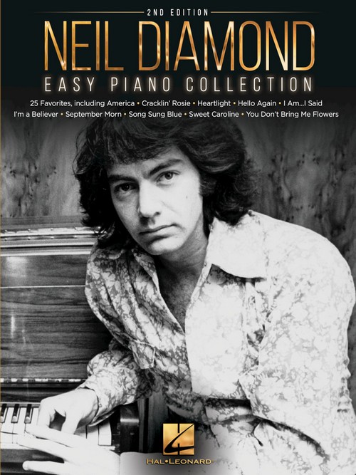 Neil Diamond, Easy Piano Collection (2nd Edition), Piano, Vocal and Guitar