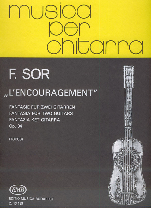 L'encouragement, Fantasia for Two Guitars, op. 34 Fantasie