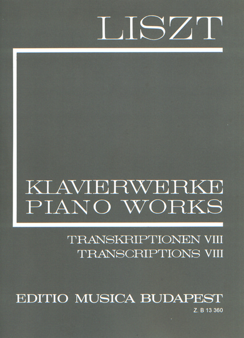 Piano Works: Transcriptions VIII (II/23): Deux transcriptions d'apres Rossini, Beethovens Lieder etc.