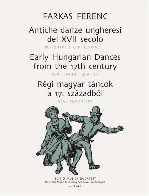 Early Hungarian Dances from the 17th Century, for Clarinet Quartet