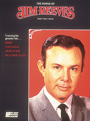 The Songs of Jim Reeves, Piano, Vocal and Guitar. 9780881883404