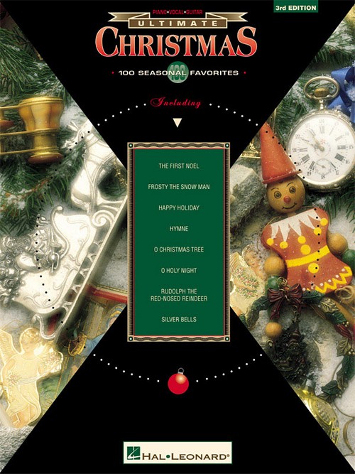 The Ultimate Series: Christmas, 3rd Edition: 100 Seasonal Favorites, Piano, Vocal and Guitar