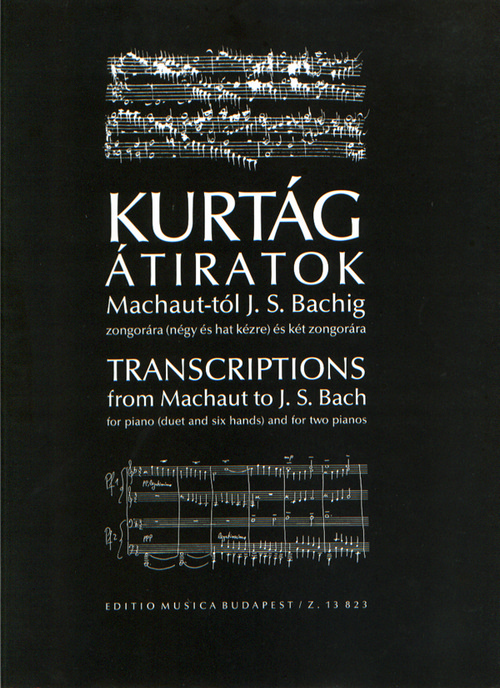 Transcriptions from Machaut to J. S. Bach, for Piano (Duet and Six Hands) and for Two Pianos