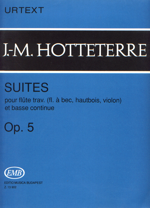 Suites, op. 5, pour flûte trav. (flûte a bec, hautbois, violon) et basse continue