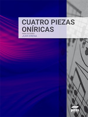 Cuatro piezas oníricas, para guitarra