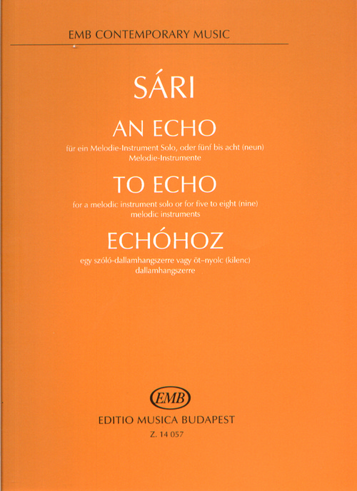 To Echo, for a Melodic Intrument Solo or for Five to Eight (Nine) Melodic Instruments