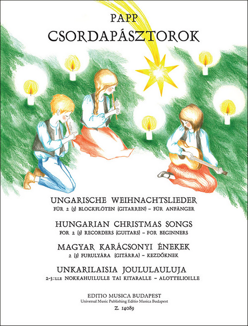 Hungarian Christmas Songs for Beginners, for 2 (3) Recorders (Guitars)