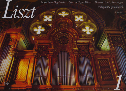 Ausgewahlte Orgelwerke I = Selected Organ Works 1