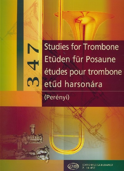 347 Etüden für Posaune = 347 Studies for Trombone