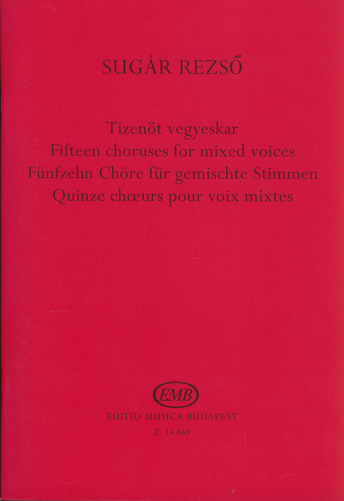 Fifteen Choruses for Mixed Voices
