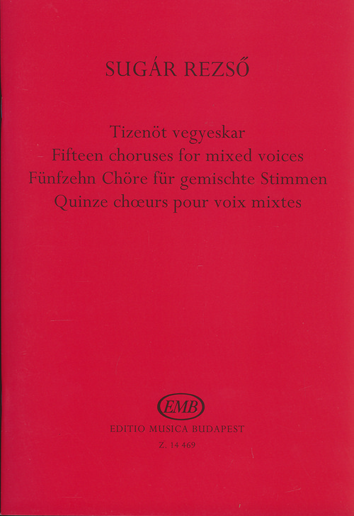 Fifteen Choruses for Mixed Voices