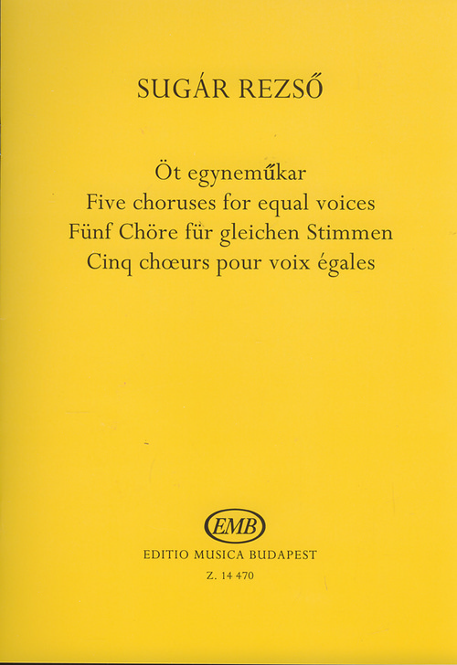 Five Choruses for Equal Voices