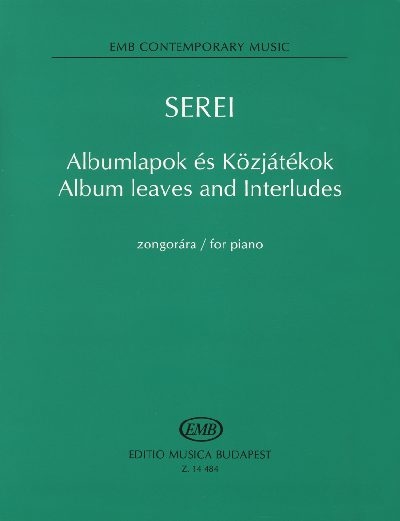 Album leaves and Interludes, for piano