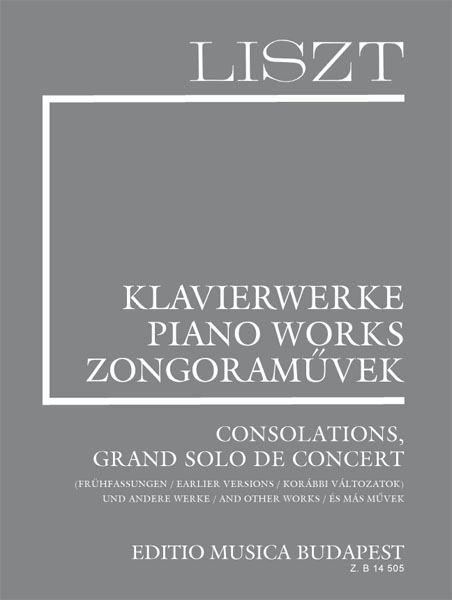 Consolations: Grand solo de concert (early version) and Other Works (Suppl. B 10), Piano. 9790080145050