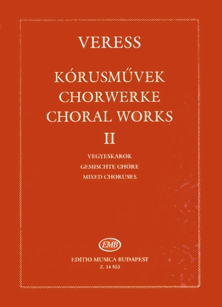 Choral Works, II, Mixed Choruses