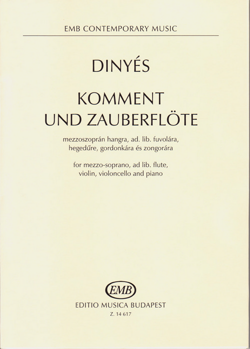 Komment und Zauberflöte, for Mezzo-soprano, ad lib. Flute, Violin, Violoncello and Piano