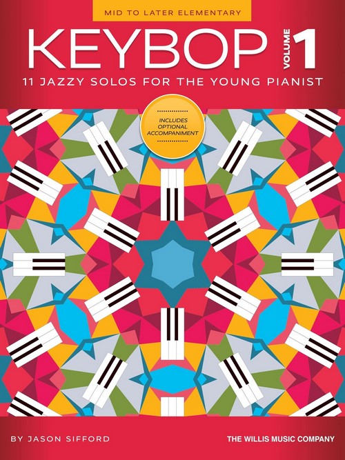 Keybop Volume 1: 11 Jazzy Solos for the Young Pianist