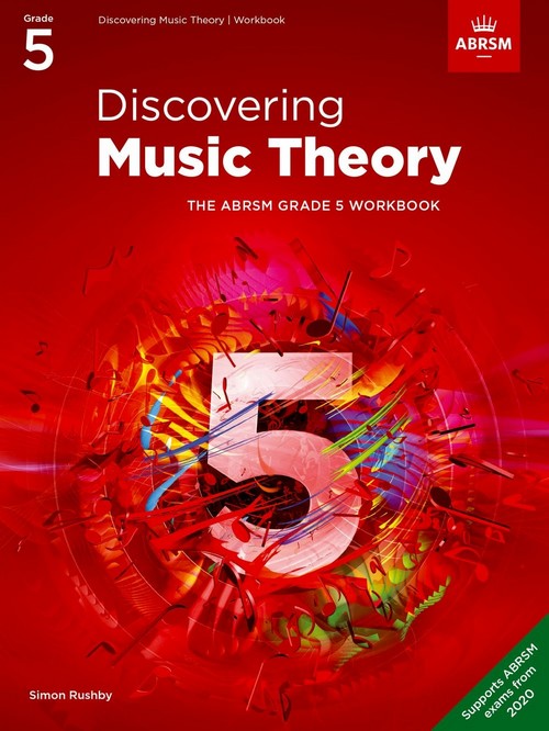 Discovering Music Theory - The ABRSM Grade 5 Workbook