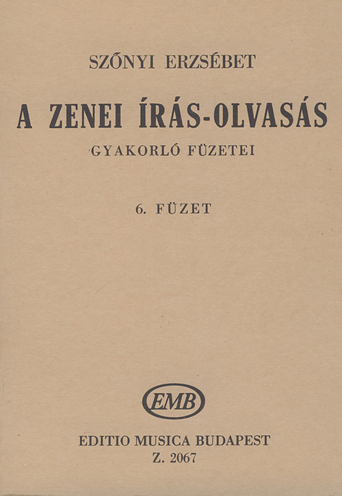 A zenei írás-olvasás, gyakorló füzetei, 6: Füzet