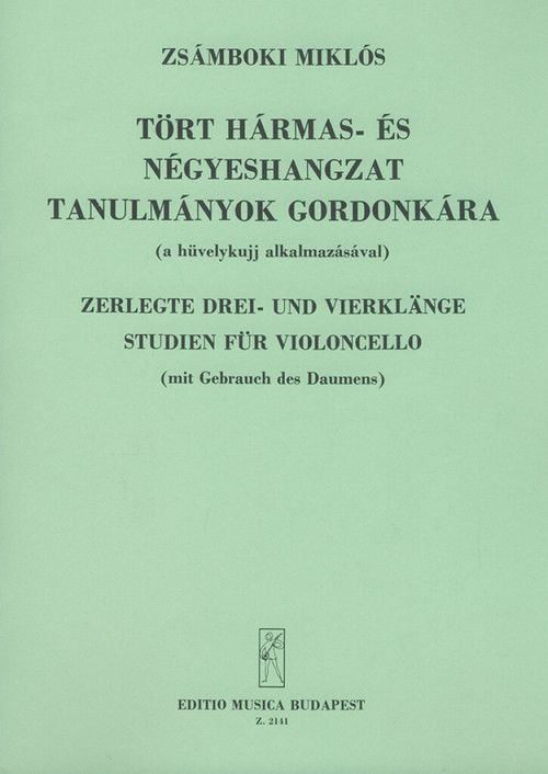 Zerlegte Drei- und Vierklänge Studien für Violoncello (mit Gebrauch des Daumens)