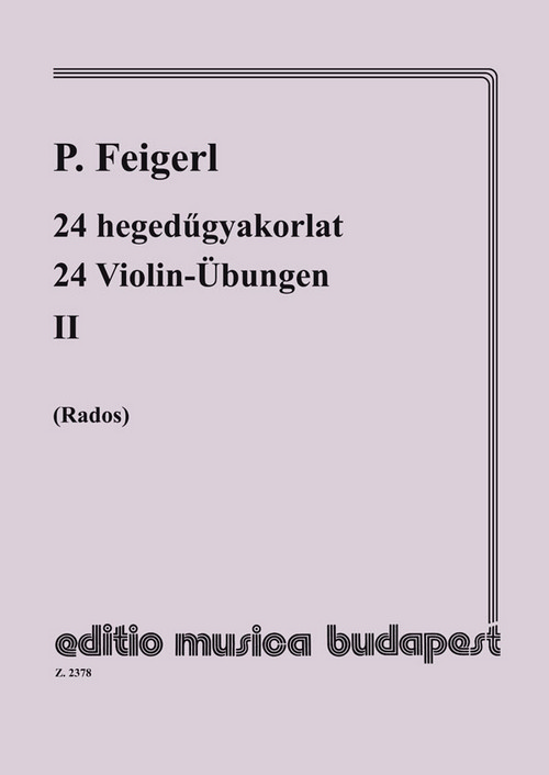 24 Violin-Übungen II, in 24 Tonarten, mit Begleitung einer zweiten Violine