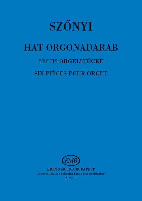 Sechs Orgelstücke = Six pièces pour orgue