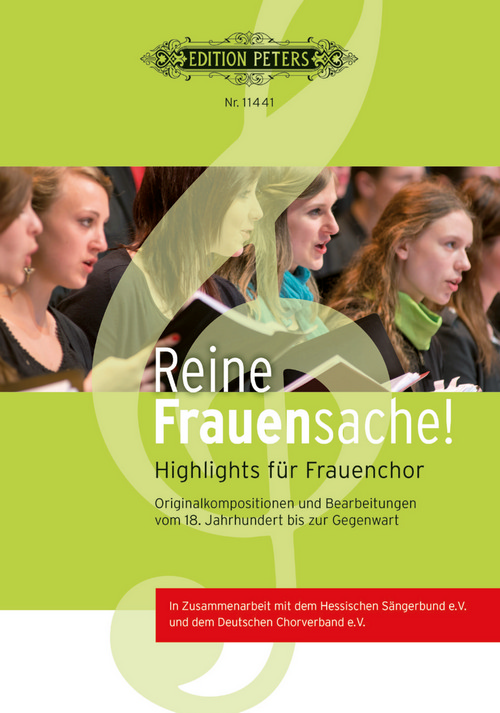 Reine Frauensache 1: 60 Highlights für Frauenchor, Klavier Begleitung