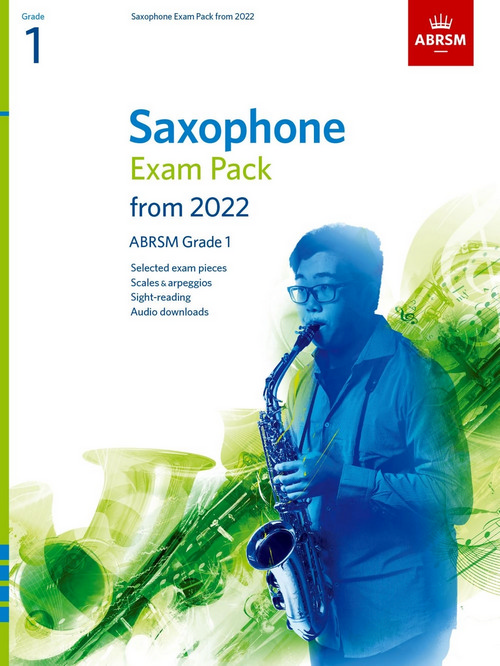 Saxophone Exam Pack 2022-2025 Grade 1, Score & Part, Audio Downloads, Scales & Sight-Reading