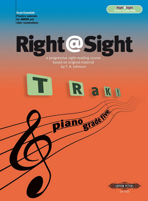 Right@Sight Grade Five: a progressive sight-reading course, Piano