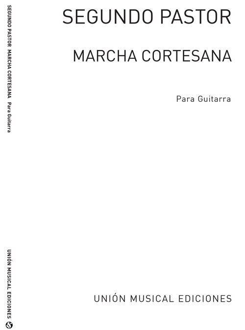 Marcha Cortesana, for Guitar