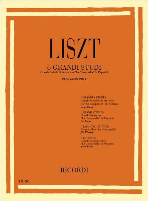 6 Grandi Studi e Grande Fantasia di Bravura su "La Campanella" da Paganini, per Pianoforte