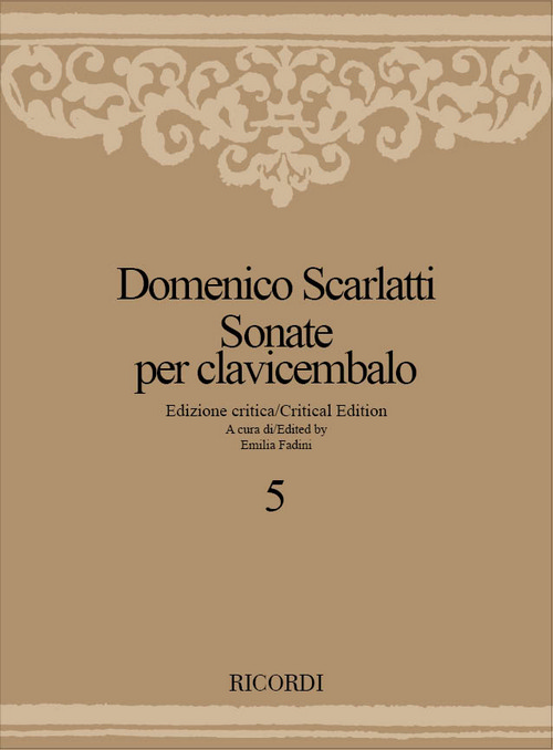 Sonate per Clavicembalo, Volume 5, Ed. Critica E. Fadini