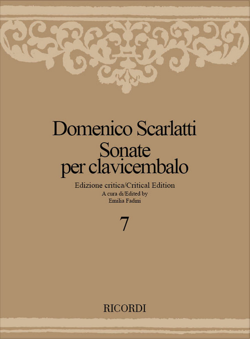 Sonate per Clavicembalo, Volume 7, Ed. Critica E. Fadini